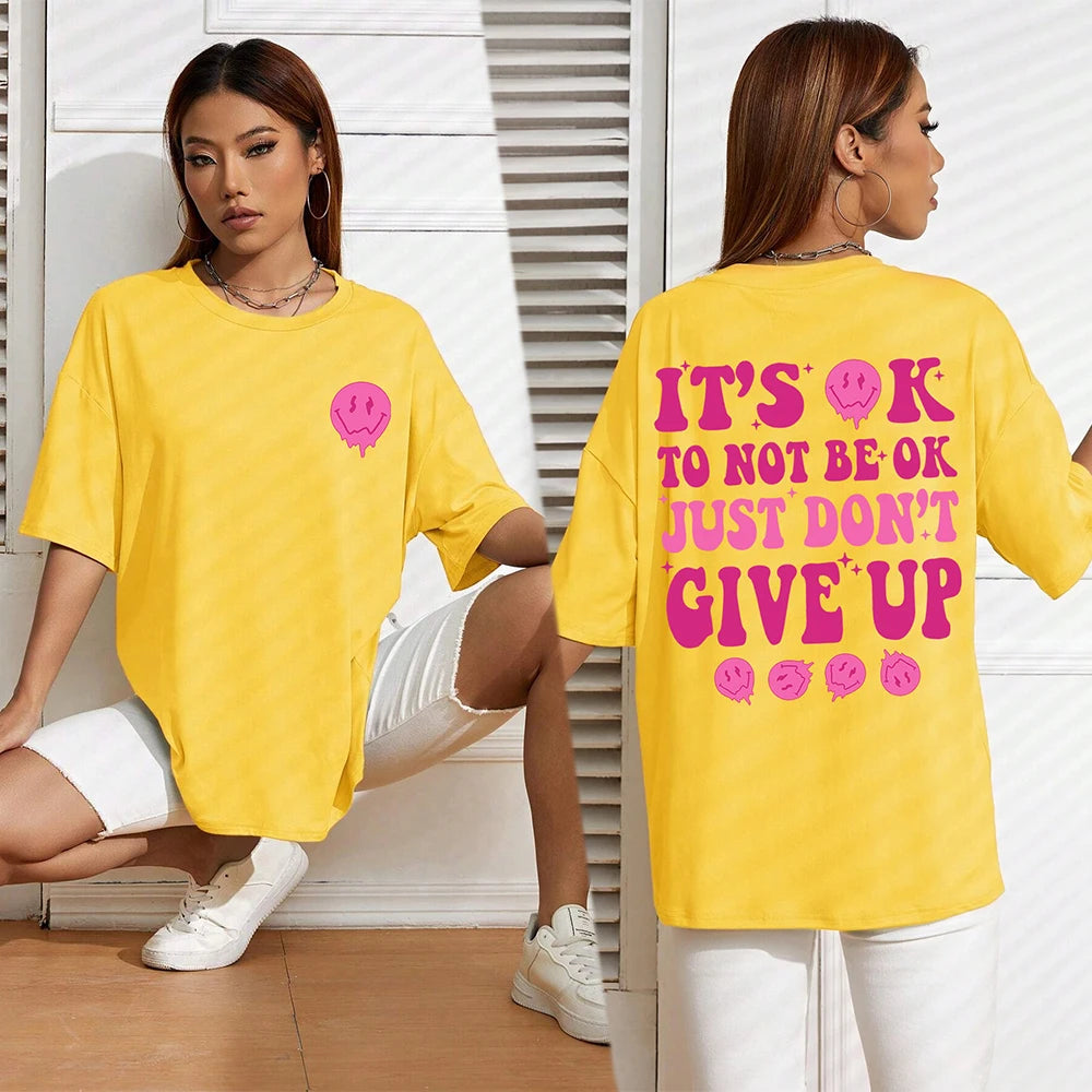 It'S Ok  Don'T Give Up Tshirt