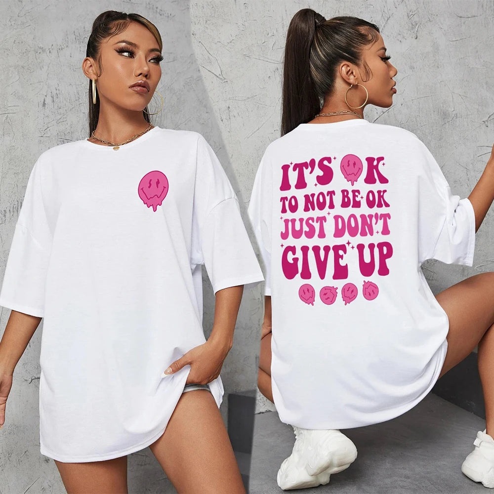 It'S Ok  Don'T Give Up Tshirt