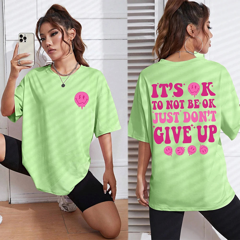 It'S Ok  Don'T Give Up Tshirt