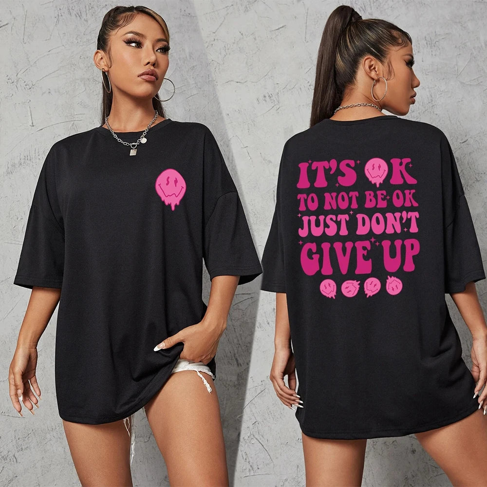 It'S Ok  Don'T Give Up Tshirt
