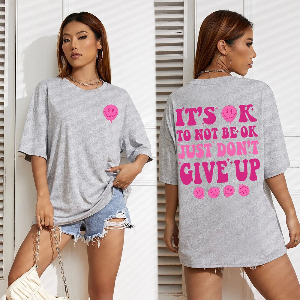 It'S Ok  Don'T Give Up Tshirt